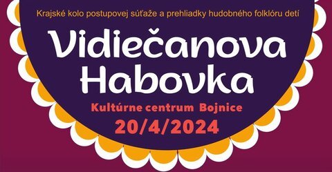 Vidiečanova Habovka - deti (krajské kolo, Bojnice)