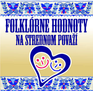Folklórne hodnoty na Strednom Považí