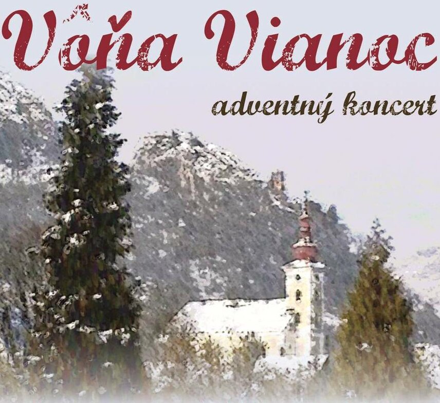 V ô ň a   v i a n o c - adventný koncert