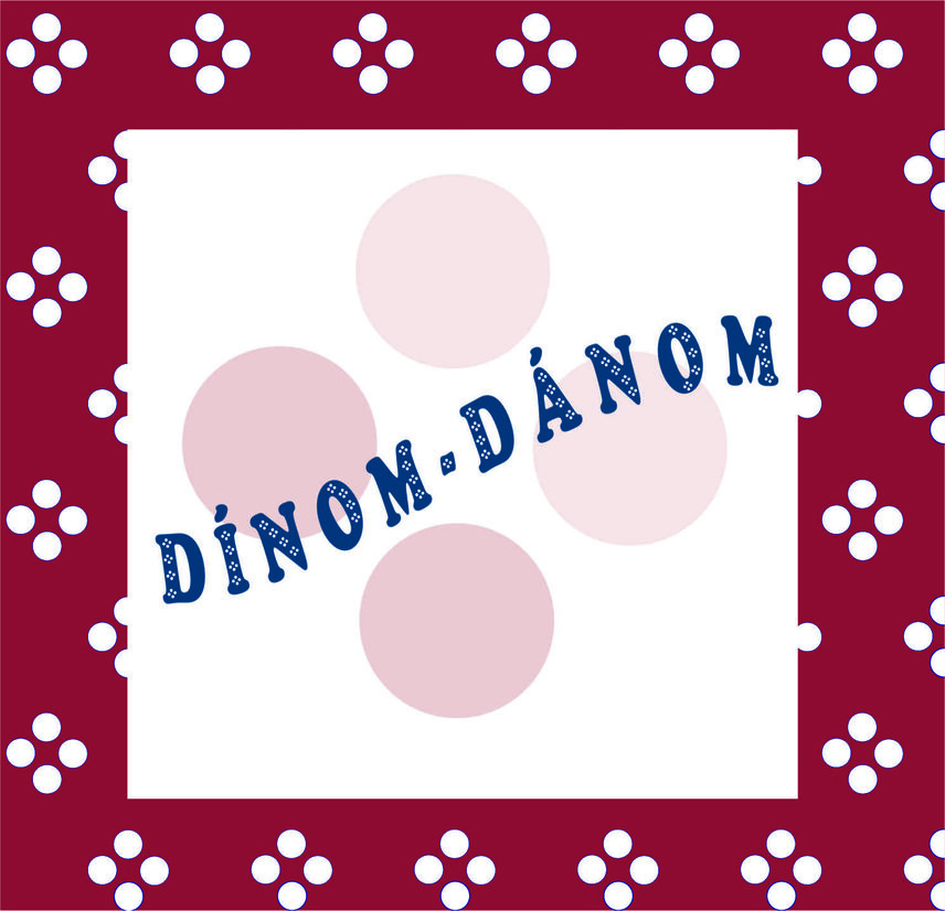 DÍNOM DÁNOM