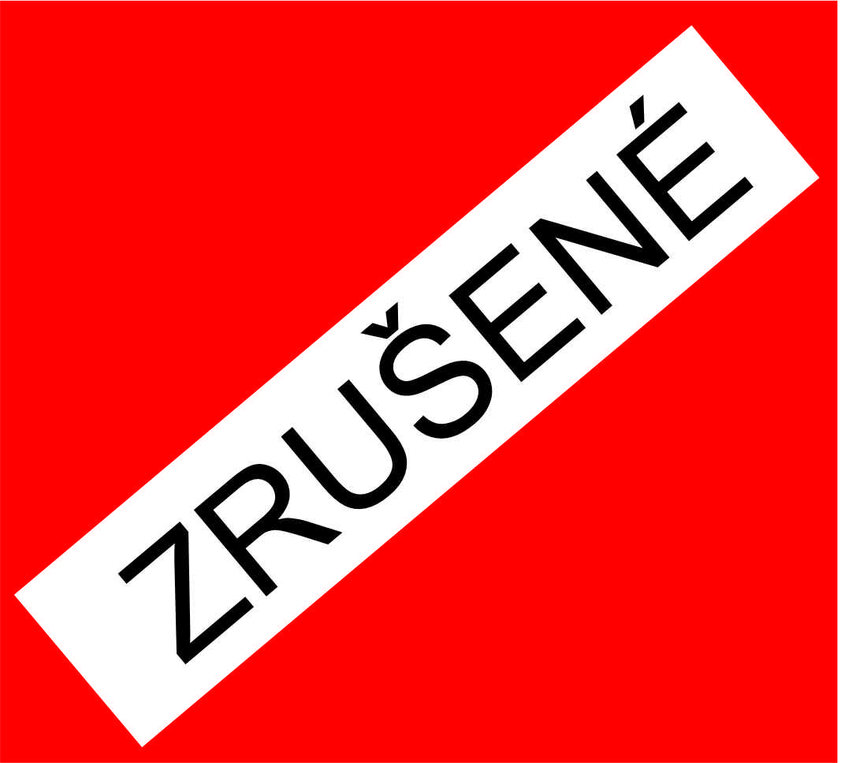 VŠETKY PODUJATIA DO ODVOLANIA ZRUŠENÉ