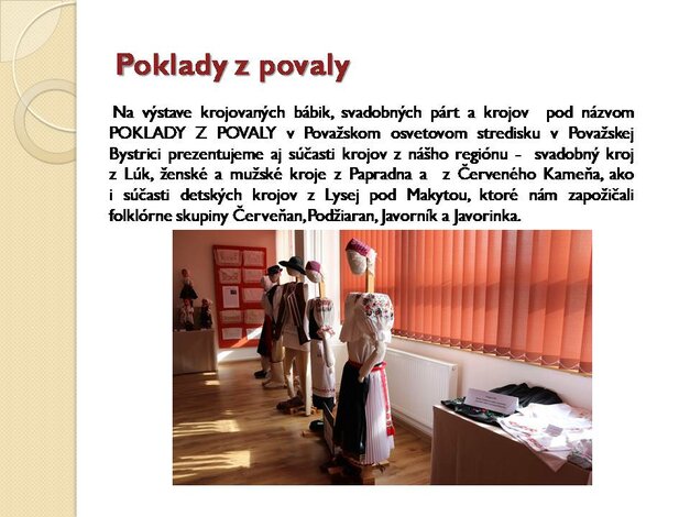 Papradniansky kroj na výstave poklady z povaly - Snímka3