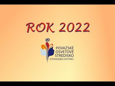  Považské osvetové stredisko v Považskej Bystrici, rok 2022